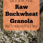Gluten-free Raw Buckwheat Granola Recipe