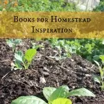 Books for Homestead Inspiration