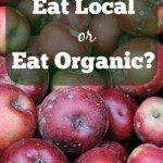 Eat Local or Eat Organic?