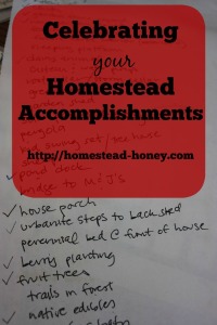 Celebrate your Homestead Accomplishments | Homestead Honey