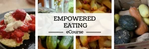 The Empowered Eating eCourse