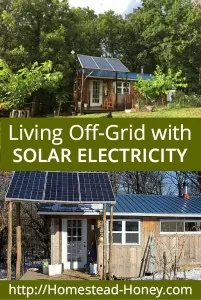 Is Solar Electricity right for your homestead? Learn about our experience creating an off-grid homestead, and how our solar electric system performs. | Homestead Honey
