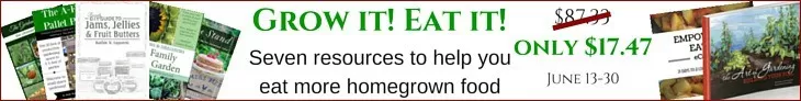 The Grow it! Eat it! Bundle will help you maximize your garden harvests and enjoy local, seasonal food. 