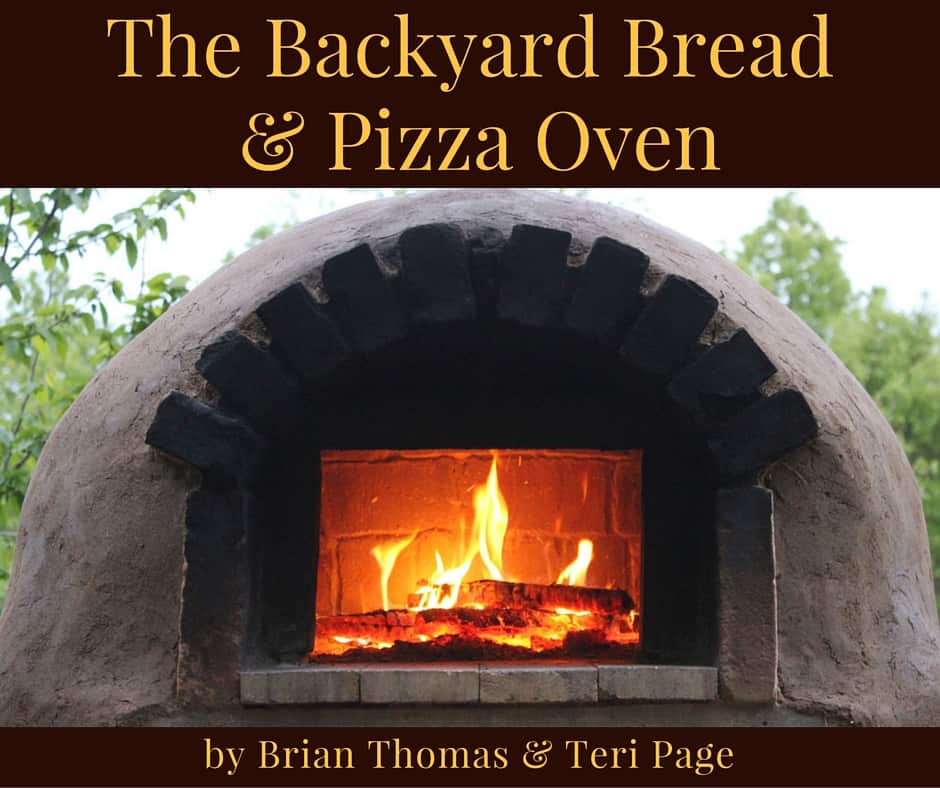 The Backyard Bread & Pizza Oven, a step by step guide to building your own outdoor wood-fired pizza oven | PreparednessMama