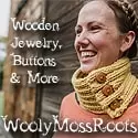 Wooly Moss Roots | Wooden Jewelry, Buttons, & More