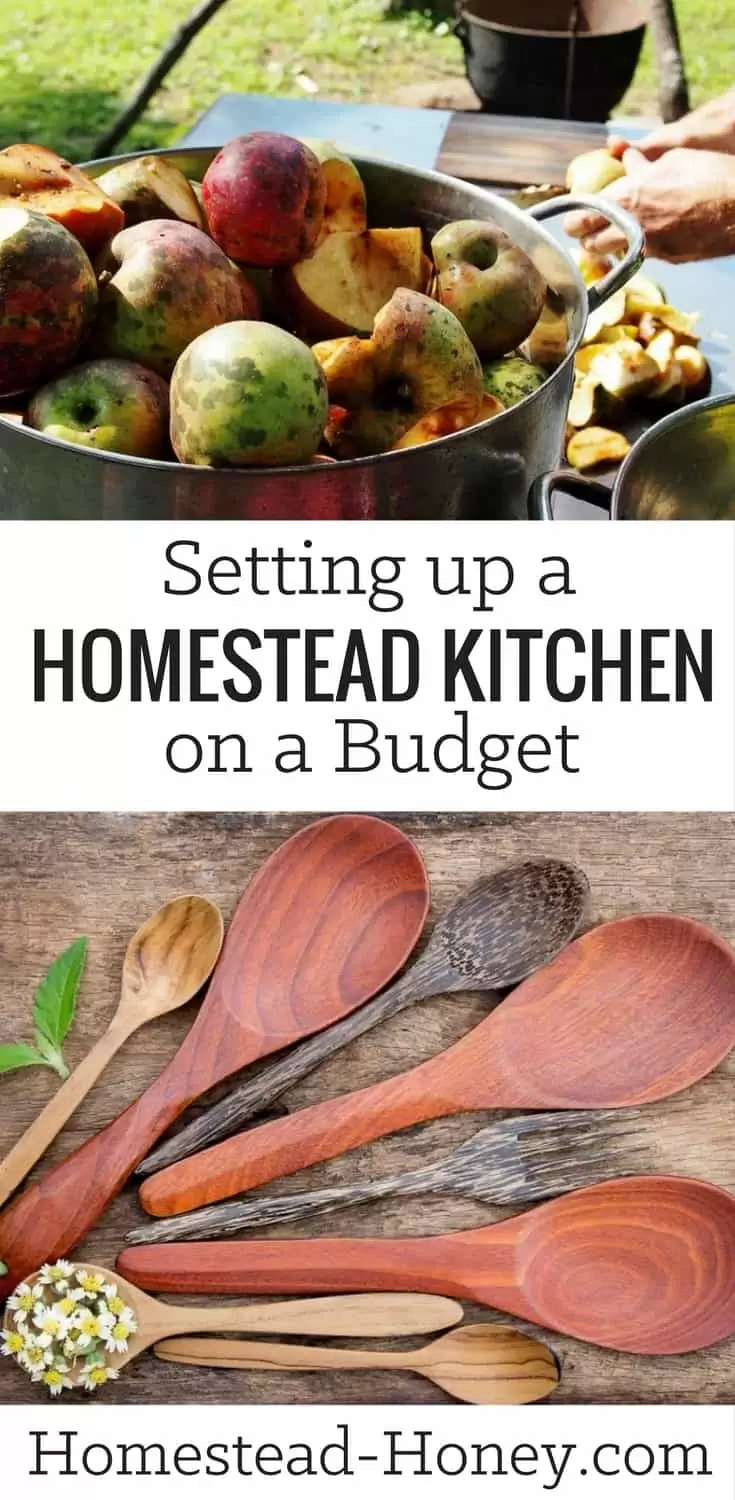 Don't let setting up a homestead kitchen on a budget overwhelm you! Here are some tips on how to acquire the tools you need, with the budget you have! | Homestead Honey